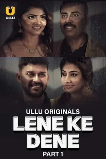 Lene Ke Dene Part 01 (2025) HDRip Hindi